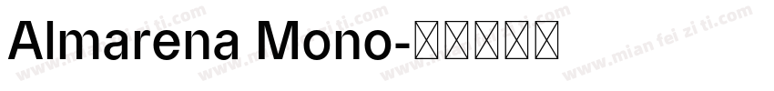 Almarena Mono字体转换